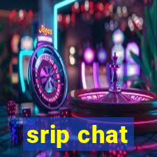 srip chat